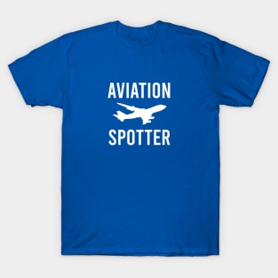 Aviation Spotter | Gift T-Shirt